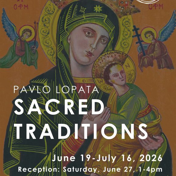 Sacred Traditions: Pavlo Lopata